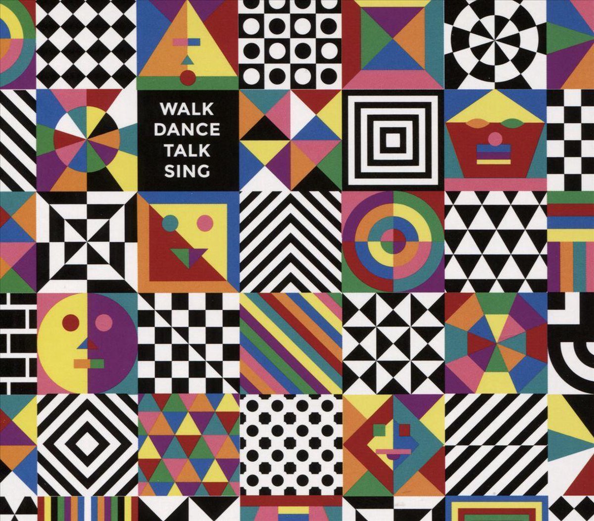 Walk Dance Talk Sing