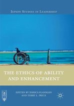 Jepson Studies in Leadership-The Ethics of Ability and Enhancement