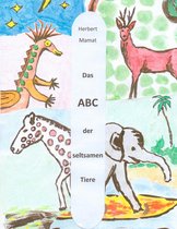 Das ABC der seltsamen Tiere