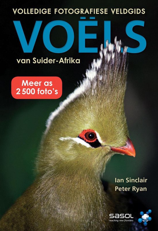 Boek "Voëls van Suider-Afrika" met een KaapseToerako met groene veren, rood oog en opvallende kuif.