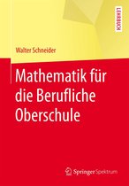 Springer-Lehrbuch - Mathematik für die berufliche Oberschule
