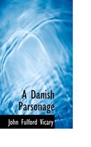 A Danish Parsonage