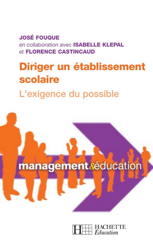 Diriger un établissement scolaire : l'exigence du possible - cover