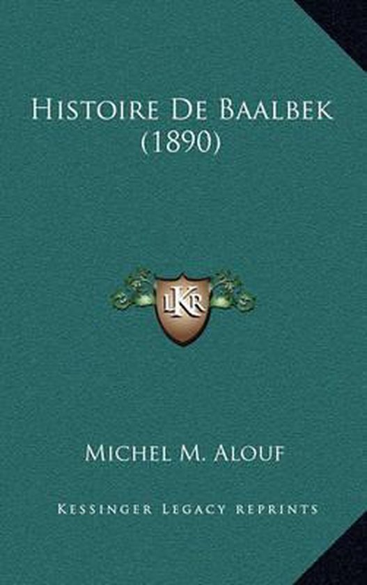 Histoire de Baalbek (1890) - cover
