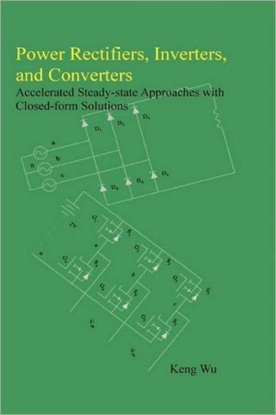 Foto: Power rectifiers inverters and converters accelerated steady state approaches with closed form solutions