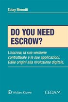 Do you need escrow?