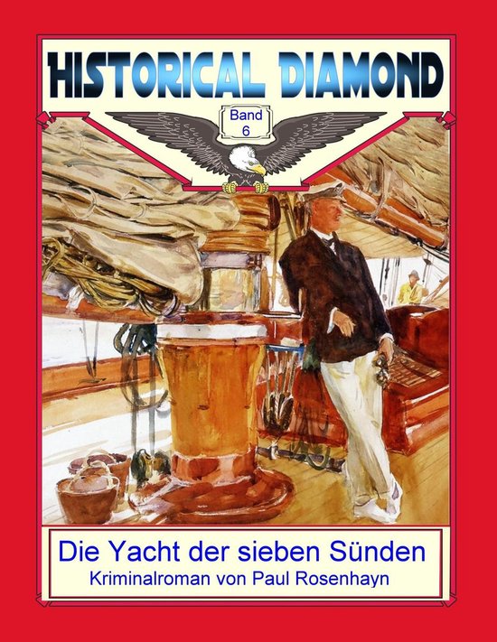 Historical Diamond 6 - Die Yacht der sieben Sünden - cover