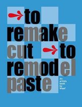 To remake cut to remodel paste