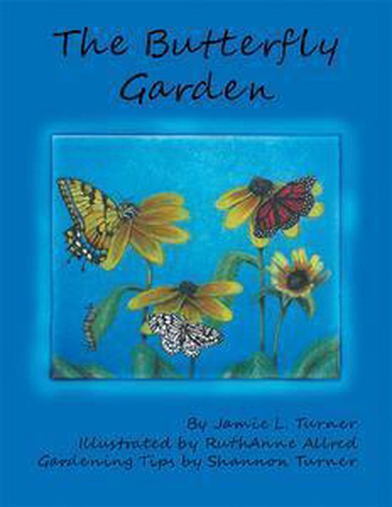 The Butterfly Garden (ebook), Jamie Turner 9781503519114