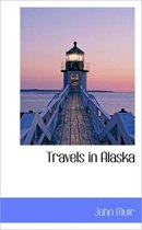 Travels in Alaska