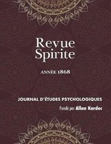 Revue Spirite Allan Kardec- Revue Spirite (Année 1868)