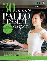 30-Minute Paleo Dessert Recipes