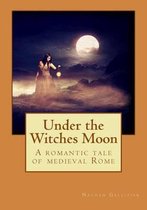 Under the Witches Moon