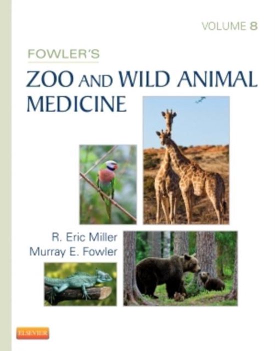 Fowlers Zoo & Wild Animal Medicine - cover
