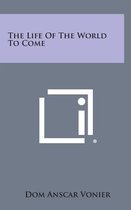 The Life of the World to Come