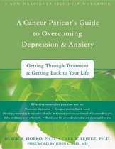 A Cancer Patient's Guide to Overcoming Depression & Anxiety