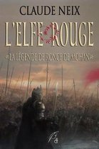 L'Elfe rouge - la legende de Ronce de Mohan