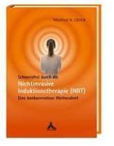 Schmerzfrei durch die Nichtinvasive Induktionstherapie (NIIT)