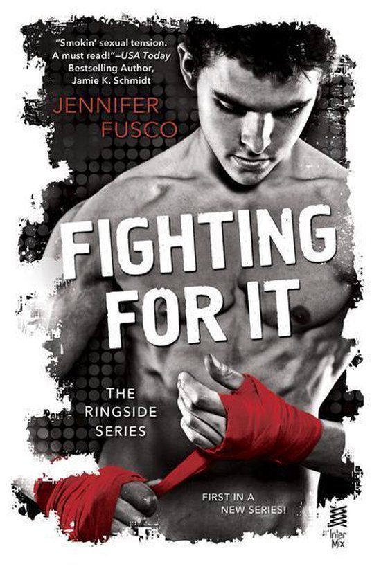The Ringside Series 1 - Fighting For It - cover