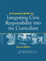 A Practical Guide for Integrating Civic Responsibility into the Curriculum