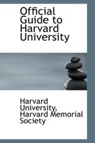 Official Guide to Harvard University