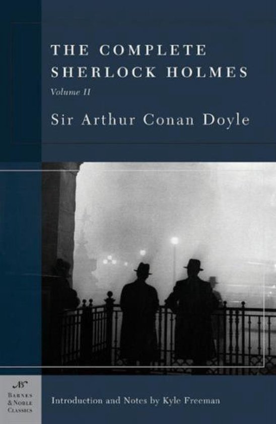 Boek: The Complete Sherlock Holmes Volume II door Sir Arthur Conan Doyle. Met een illustratie van twee mannen in silhouet bij een reling.