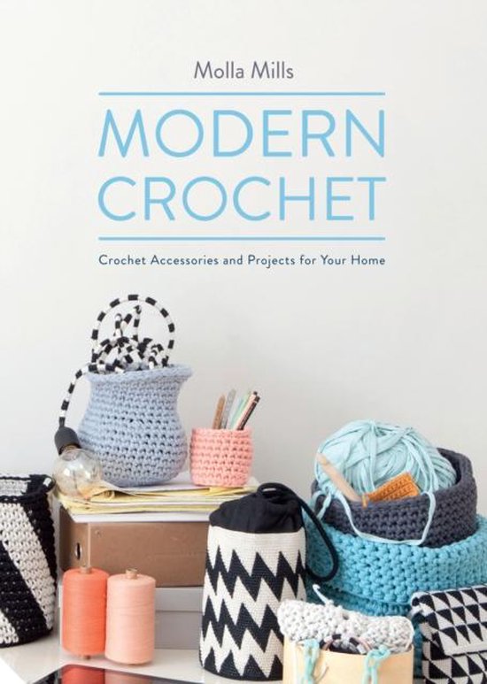 Modern Crochet, Molla Mills 9781909342682 Boeken