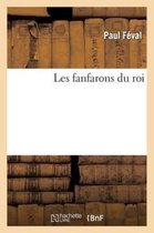Litterature- Les Fanfarons Du Roi