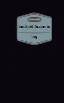Landlord Accounts Log (Logbook, Journal - 96 Pages, 5 X 8 Inches)