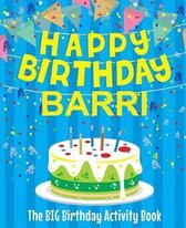 Happy Birthday Barri - The Big Birthday Activity Book
