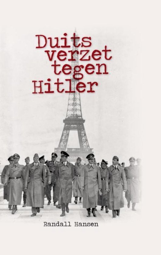 Duits verzet tegen Hitler - Randall Hansen | 