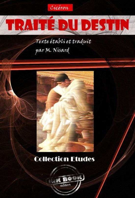 Faits & Documents - Traité du destin. [édition intégrale  ... - cover