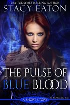 My Blood Runs Blue Series 2 - The Pulse of Blue Blood