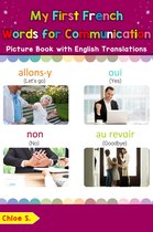 Teach & Learn Basic French words for Children 21 - My First French Words for Communication Picture Book with English Translations