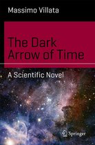Science and Fiction - The Dark Arrow of Time