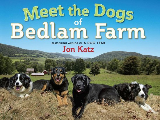 Meet the Dogs of Bedlam Farm - cover