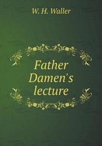 Father Damen's Lecture