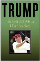 The Best Golf Advice I Ever Received