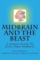 Midbrain and The Beast
