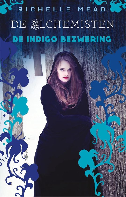 De alchemisten 3 - De indigo bezwering (ebook), Richelle Mead |  9789048820405 | Boeken | bol.com
