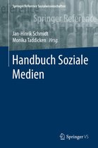 Springer Reference Sozialwissenschaften - Handbuch Soziale Medien
