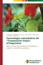 Toxicologia reprodutiva de "Tropaeolum majus" (Chaguinha)