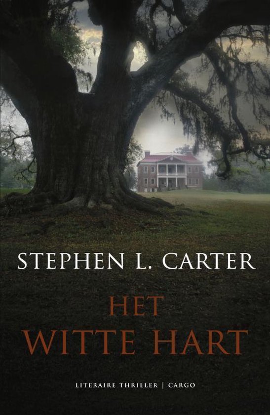 Cover van het boek 'Het witte hart' van Stephen L. Carter