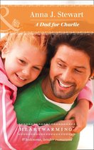 Butterfly Harbor Stories 3 - A Dad For Charlie (Butterfly Harbor Stories, Book 3) (Mills & Boon Heartwarming)