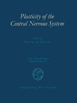 Plasticity of the Central Nervous System