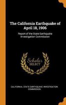 The California Earthquake of April 18, 1906