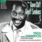 The Dave Cliff/Geoff Simkins 5 Play The Music Of Tadd Dameron
