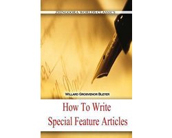 How To Write Special Feature Articles