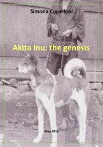 Akita Inu: the genesis