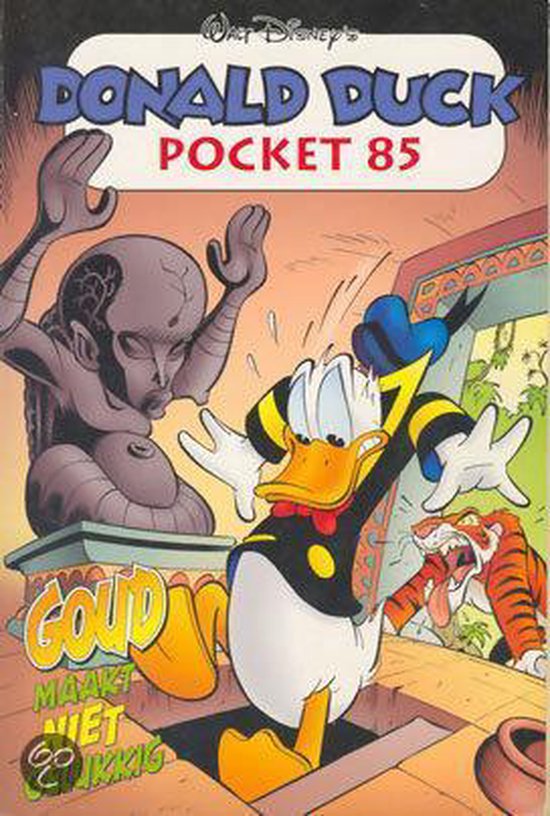 9789058554789 - Donald Duck pocket 085 goud maakt niet gelukkig